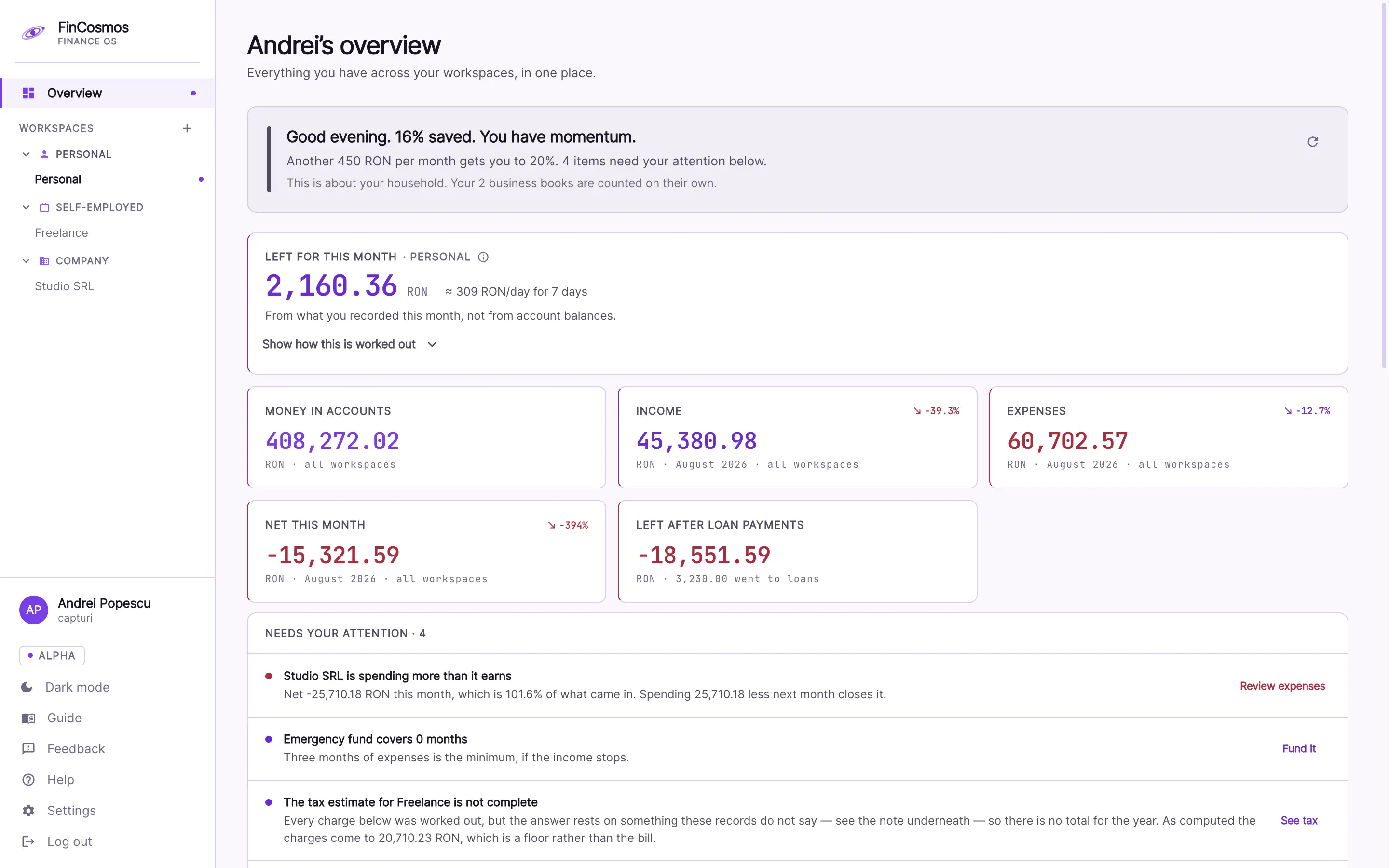 The FinCosmos dashboard: money in accounts, income and spending for the month, estimated cash after tax, and two things needing attention.
